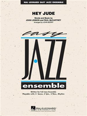 John Lennon: Hey Jude: (Arr. John Berry): Jazz Ensemble