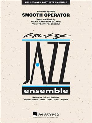 Adu/St. John: Smooth Operator: (Arr. Michael Sweeney): Jazz Ensemble
