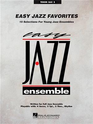 Easy Jazz Favorites - Tenor Sax 2: Jazz Ensemble