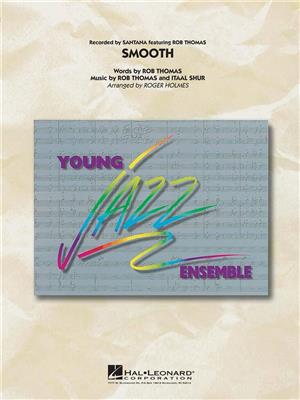 Itaal Shur: Smooth: (Arr. Roger Holmes): Jazz Ensemble