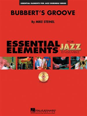 Bubbert'S Groove: (Arr. M. Steinel): Jazz Ensemble