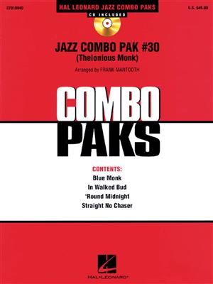 Thelonious Monk: Jazz Combo Pak #30 (Thelonious Monk): (Arr. Frank Mantooth): Jazz Ensemble