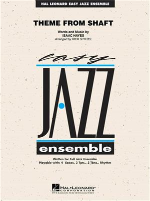 Isaac Hayes: Theme from Shaft: (Arr. Rick Stitzel): Jazz Ensemble