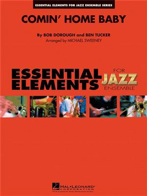 Comin' Home Baby: (Arr. Michael Sweeney): Jazz Ensemble