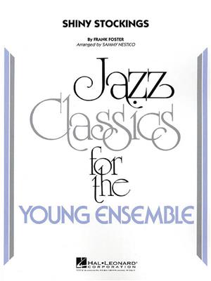 Frank Foster: Shiny Stockings: (Arr. Sammy Nestico): Jazz Ensemble