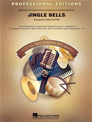 Jingle Bells: (Arr. John Clayton): Jazz Ensemble mit Gesang