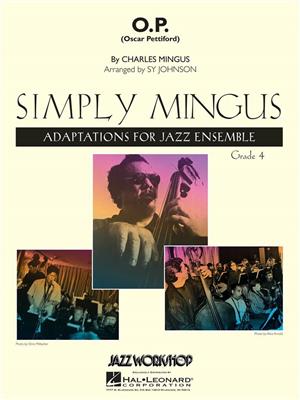 Charles Mingus: O.P. (Oscar Pettiford): (Arr. Sy Johnson): Jazz Ensemble
