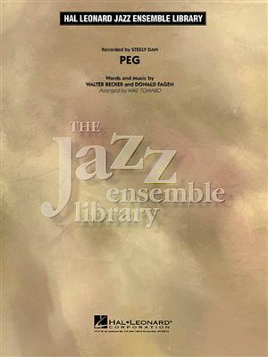 Donald Fagen: Peg: (Arr. Mike Tomaro): Jazz Ensemble
