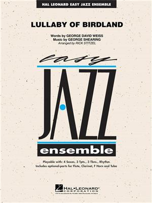 George David Weiss: Lullaby Of Birdland: (Arr. Rick Stitzel): Jazz Ensemble