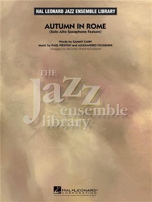 Alessandro Cicognini: Autumn in Rome: (Arr. Michael Philip Mossman): Jazz Ensemble mit Solo