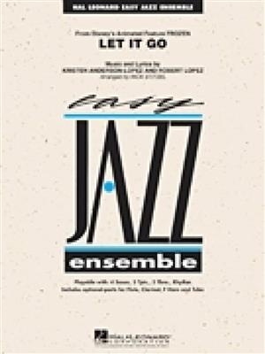 Kristen Anderson-Lopez: Let It Go: (Arr. Rick Stitzel): Jazz Ensemble