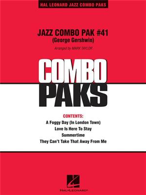 George Gershwin: Jazz Combo Pak #41 (George Gershwin): (Arr. Mark Taylor): Jazz Ensemble