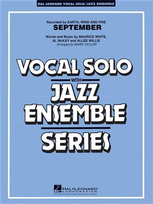 Al McKay: September (Key: C): (Arr. Mark Taylor): Jazz Ensemble mit Gesang