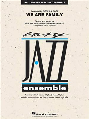 We Are Family: (Arr. Paul Murtha): Jazz Ensemble