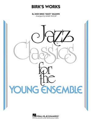 Dizzy Gillespie: Birk's Works: (Arr. Mark Taylor): Jazz Ensemble