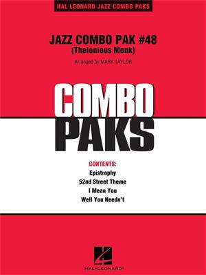 Thelonious Monk: Jazz Combo Pak #48 (Thelonious Monk): (Arr. Mark Taylor): Jazz Ensemble