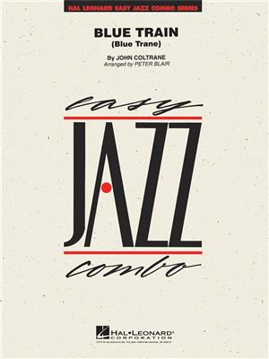 John Coltrane: Blue Train: (Arr. Peter Blair): Jazz Ensemble