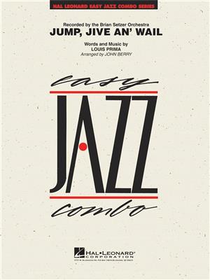 Louis Prima: Jump, Jive an' Wail: (Arr. John Berry): Jazz Ensemble