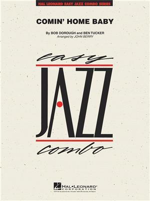 Comin' Home Baby: (Arr. John Berry): Jazz Ensemble