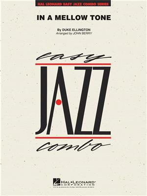 Duke Ellington: In A Mellow Tone: (Arr. John Berry): Jazz Ensemble