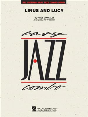 Vince Guaraldi: Linus and Lucy: (Arr. John Berry): Jazz Ensemble
