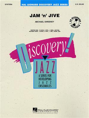 Michael Sweeney: Jam 'N' Jive: Jazz Ensemble
