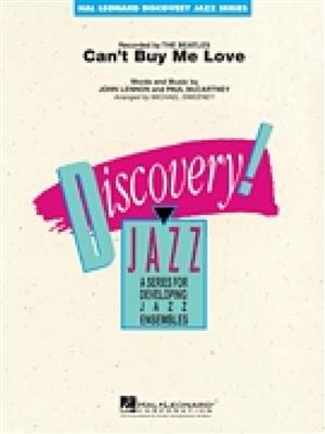 Can'T Buy Me Love: (Arr. Michael Sweeney): Jazz Ensemble