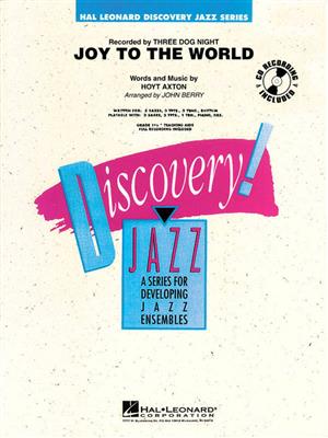 Hoyt Axton: Joy To The World: (Arr. John Berry): Jazz Ensemble