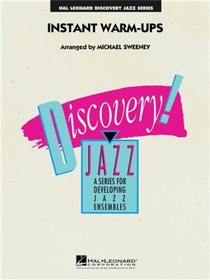 Michael Sweeney: Instant Warm-Ups: Jazz Ensemble