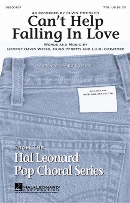 George David Weiss: Can't help falling in love: (Arr. Ed Lojeski): Männerchor mit Begleitung