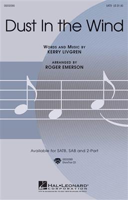 Dust in the Wind: (Arr. Roger Emerson): Gemischter Chor mit Begleitung