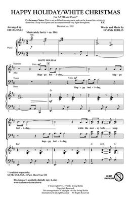 Irving Berlin: Happy Holiday/White Christmas arr. Lojeski: (Arr. Ed Lojeski): Gemischter Chor mit Begleitung