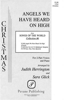 Angels We Have Heard on High: (Arr. Judy Herrington): Frauenchor mit Begleitung