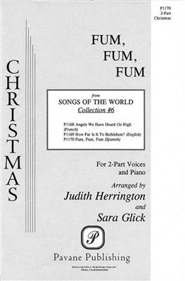 Fum, Fum, Fum: (Arr. Judy Herrington): Frauenchor mit Begleitung