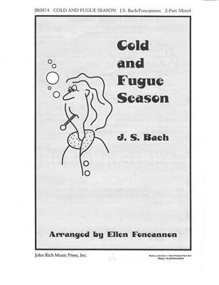 Ellen Foncannon: Cold and Fugue Season: Frauenchor mit Begleitung