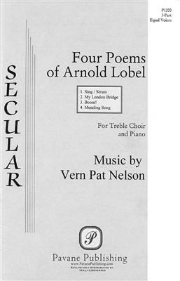Vern Pat Nelson: Four poems of Arnold Lobel: Gemischter Chor mit Begleitung