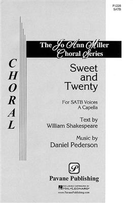 Daniel Pederson: Sweet and Twenty: Gemischter Chor mit Begleitung
