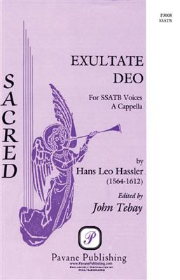 Hans Leo Hassler: Exultate Deo: (Arr. John Tebay): Gemischter Chor mit Begleitung