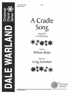 Craig Carnahan: A Cradle Song: Gemischter Chor mit Begleitung