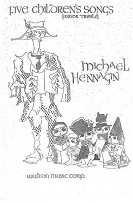 Michael Hennagin: Five Children's Songs (Collection): Gemischter Chor mit Begleitung