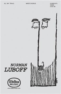All My Trials: (Arr. Norman Luboff): Gemischter Chor mit Begleitung