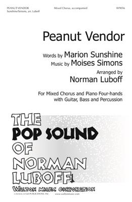 Marion Sunshine: Peanut Vendor: (Arr. Norman Luboff): Gemischter Chor mit Ensemble