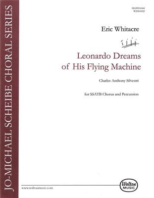 Alan Silvestri: Leonardo Dreams Of His Flying Machine: Gemischter Chor mit Begleitung