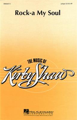 Rock-A My Soul: (Arr. Kirby Shaw): Frauenchor mit Begleitung