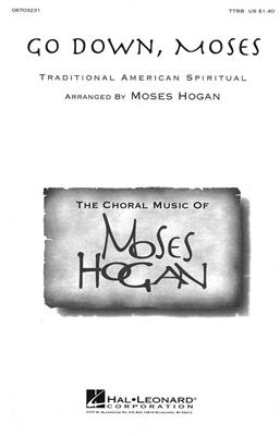 Go down , Moses: (Arr. Moses Hogan): Männerchor mit Begleitung