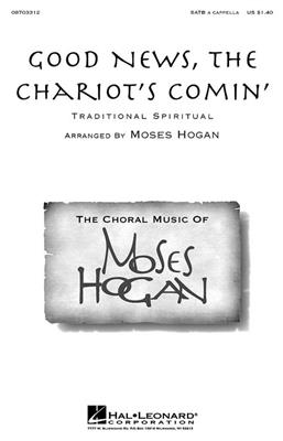 Traditional: Good News, the Chariot's Comin': (Arr. M Hogan): Gemischter Chor mit Begleitung