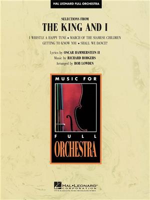 Selections from The King and I: (Arr. Bob Lowden): Orchester