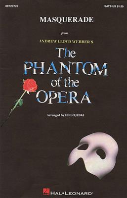 Andrew Lloyd Webber: Masquerade: (Arr. Ed Lojeski): Gemischter Chor mit Ensemble