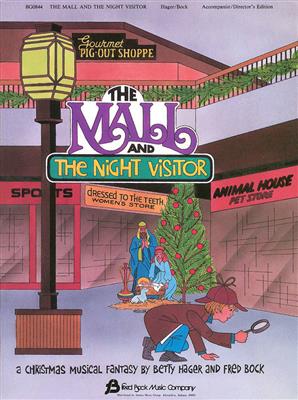 Betty Hager: The Mall and the Night Visitor: Gemischter Chor mit Begleitung