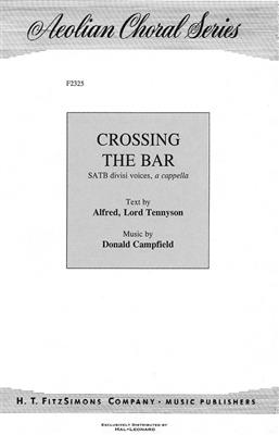 Donald Campfield: Crossing the Bar: Gemischter Chor mit Begleitung